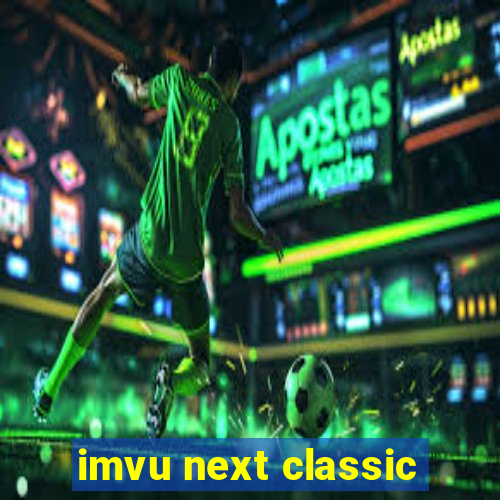 imvu next classic